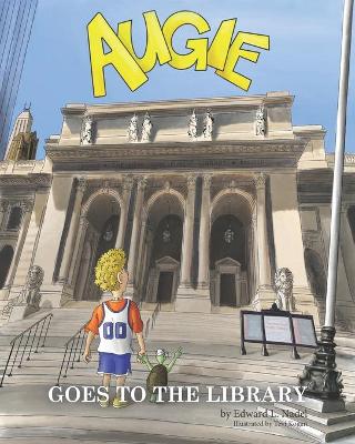 Book cover for Augie Goes to the Library