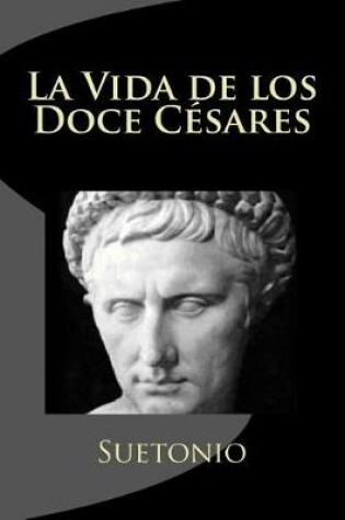 Cover of La Vida de Los Doce Cesares (Spanish Edition)