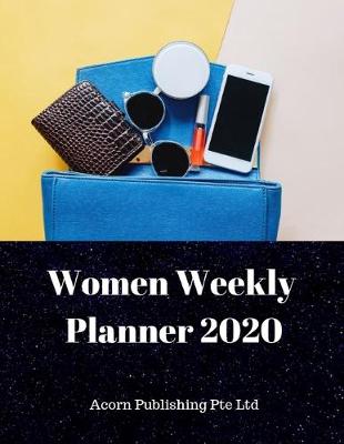 Book cover for Women Weekly Planner 2020