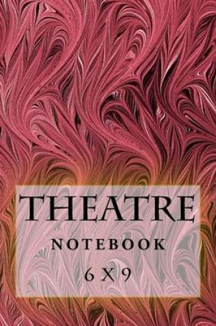 Cover of Theatre Notebook