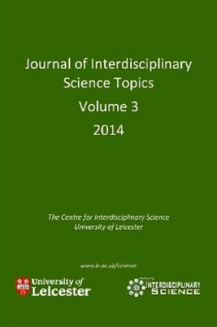 Cover of Journal of Interdisciplinary Science Topics, Volume 3