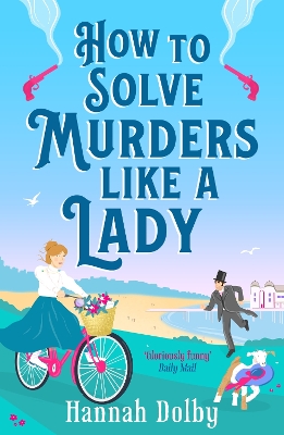 Book cover for How to Solve Murders Like a Lady