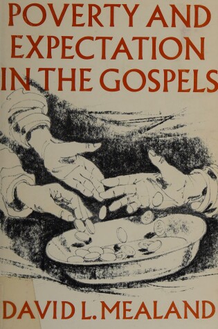 Cover of Poverty and Expectation in the Gospels