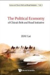 Book cover for Political Economy Of China's Belt And Road Initiative, The