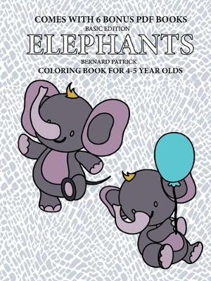 Book cover for Coloring Book for 4-5 Year Olds (Elephants)