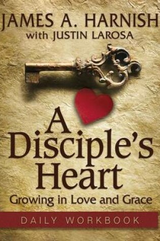 Cover of Disciple's Heart Daily Workbook, A