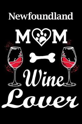 Book cover for Newfoundland Mom Wine Lover