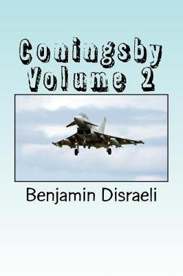 Book cover for Coningsby Volume 2