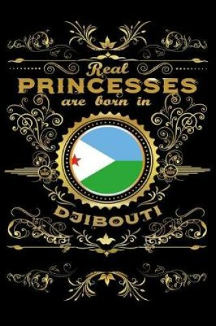 Cover of Real Princesses Are Born in Djibouti