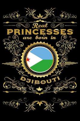 Book cover for Real Princesses Are Born in Djibouti