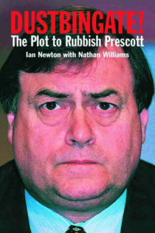 Cover of Dustbingate!: the Plot to Rubbish Prescott