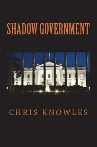 Cover of Shadow Government