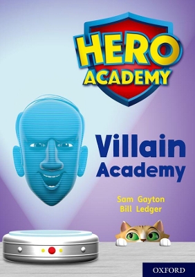 Book cover for Hero Academy: Oxford Level 12, Lime+ Book Band: Villain Academy