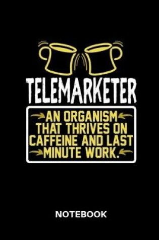 Cover of Telemarketer - Notebook