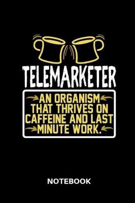 Book cover for Telemarketer - Notebook