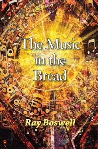 Cover of The Music in the Bread