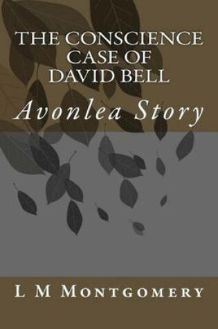 Cover of The Conscience Case of David Bell