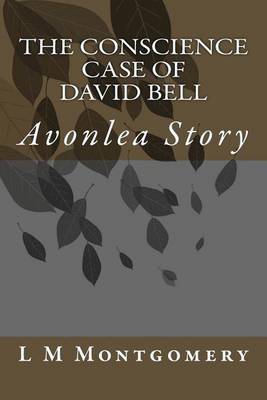 Book cover for The Conscience Case of David Bell
