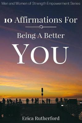 Book cover for 10 Affirmations for Being a Better You