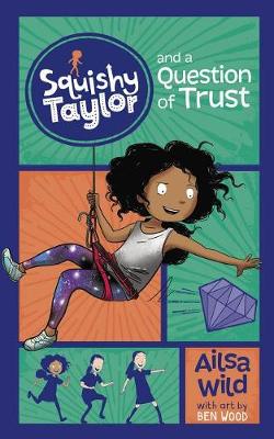 Book cover for Squishy Taylor and a Question of Trust
