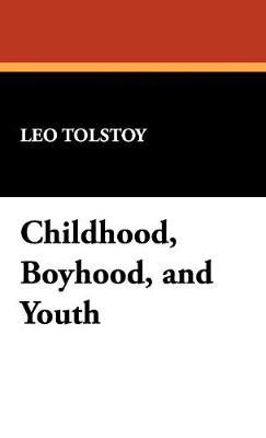 Book cover for Childhood, Boyhood, and Youth