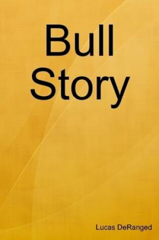 Cover of Bull Story