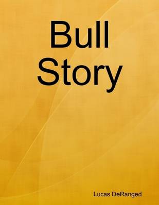 Book cover for Bull Story