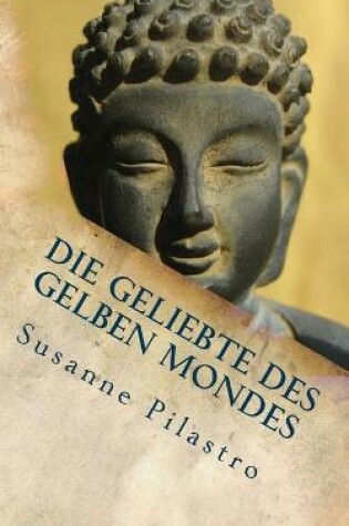 Cover of Die Geliebte des gelben Mondes
