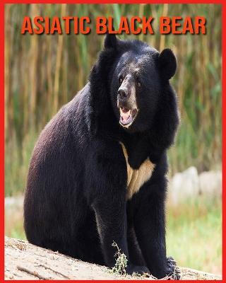 Book cover for Asiatic Black Bear