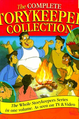 Cover of The Complete Storykeeper's Collection