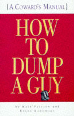 Book cover for How to Dump a Guy