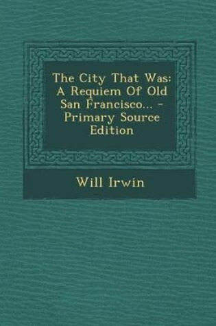 Cover of The City That Was