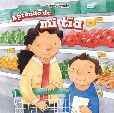 Book cover for Aprendo de Mi Tía (I Learn from My Aunt)