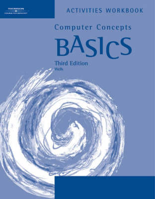 Book cover for Activities Workbook for Ambrose/Wells' Computer Concepts BASICS, 3rd