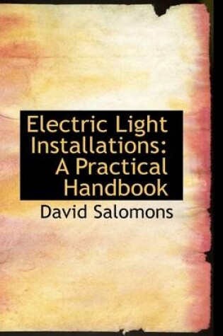 Cover of Electric Light Installations