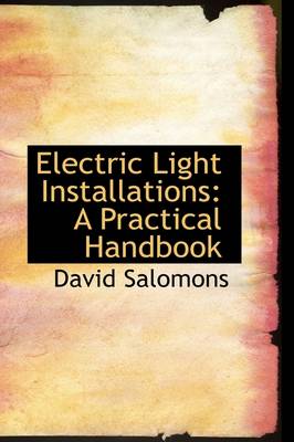 Book cover for Electric Light Installations