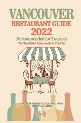 Cover of Vancouver Restaurant Guide 2022