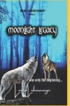 Book cover for Moonlight Legacy