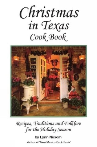 Cover of Christmas In Texas Cookbook