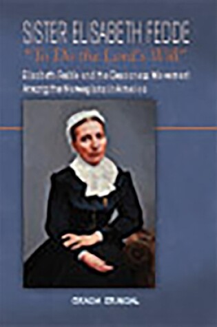 Cover of Sister Elisabeth Fedde: To Do the Lord's Will