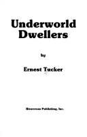 Book cover for Underworld Dwellers