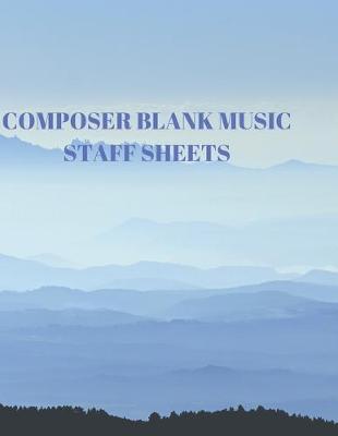 Book cover for Composer Blank Music Staff Sheets