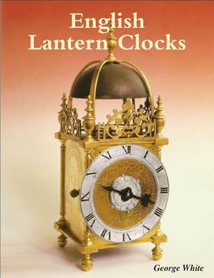 Book cover for English Lantern Clocks