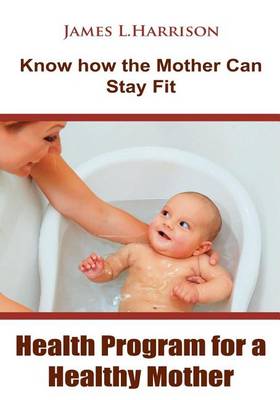 Book cover for Health Program for a Healthy Mother