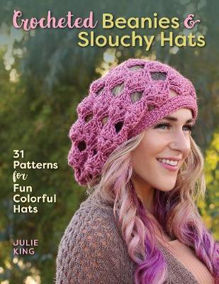Book cover for Crocheted Beanies & Slouchy Hats