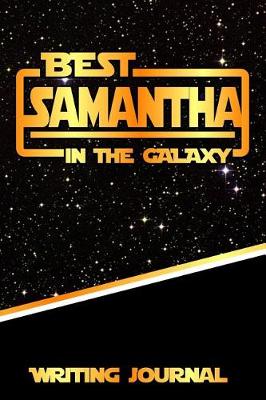 Book cover for Best Samantha in the Galaxy Writing Journal