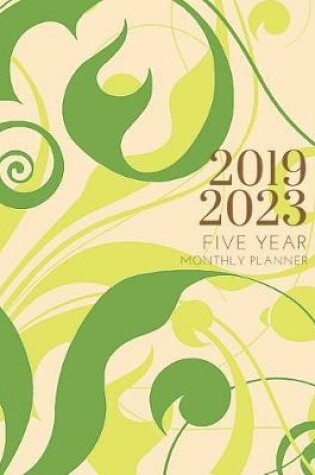 Cover of 2019-2023 Five Year Planner Nature Leaves Goals Monthly Schedule Organizer