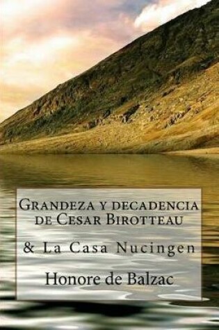 Cover of Grandeza y decadencia de Cesar Birotteau & La Casa Nucingen(Spanish) Edition