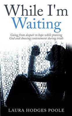 Book cover for While I'm Waiting