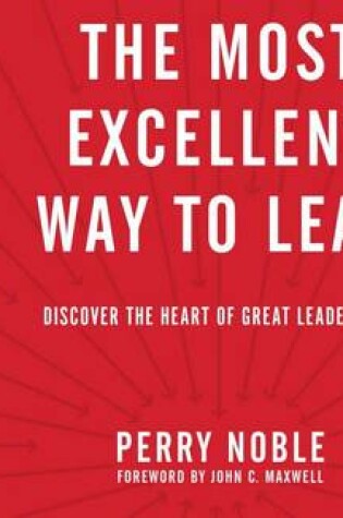 Cover of The Most Excellent Way to Lead (Library Edition)
